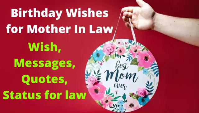 Birthday Wishes for Mother In Law, Wish, Messages, Quotes, Status for law