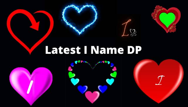 Latest I Name DP For Whatsapp Profile Pics (Download)
