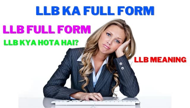 LLB Ka Full Form - LLB Full Form - LLB Kya Hota Hai - LLB Meaning
