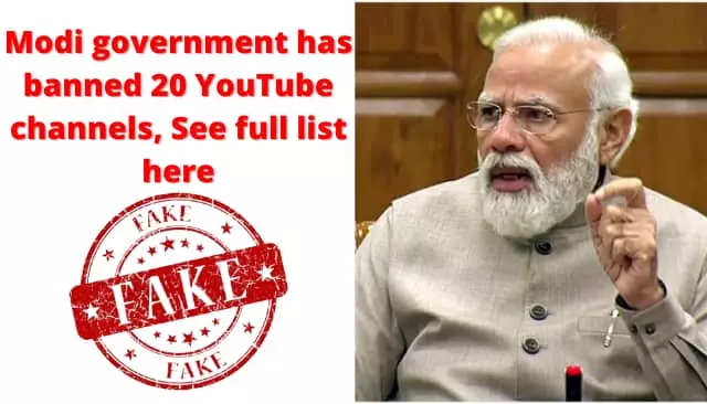 Modi government has banned 20 YouTube channels, See full list here
