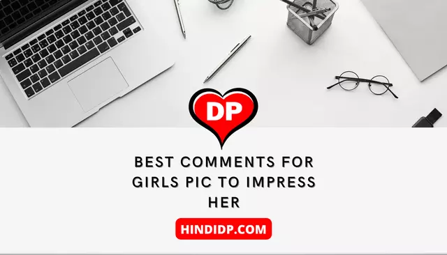 Best Comments for Girls Pic