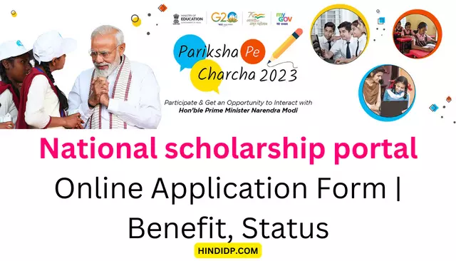 National scholarship portal Online Application Form | Benefit, Status