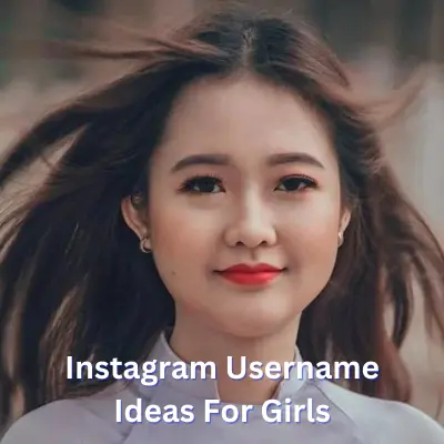 Instagram Username Ideas For Girls