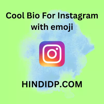 Cool Bio For Instagram with emoji