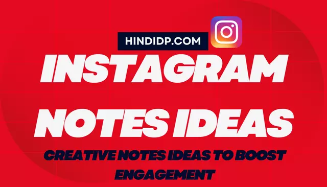 500+ Instagram Notes Ideas: Creative Notes Ideas to Boost Engagement