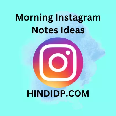Morning Instagram Notes Ideas